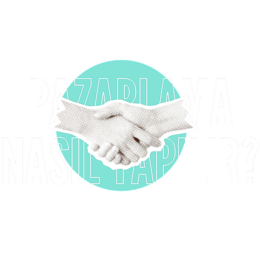 Pazarlama Nasıl Yapılır?