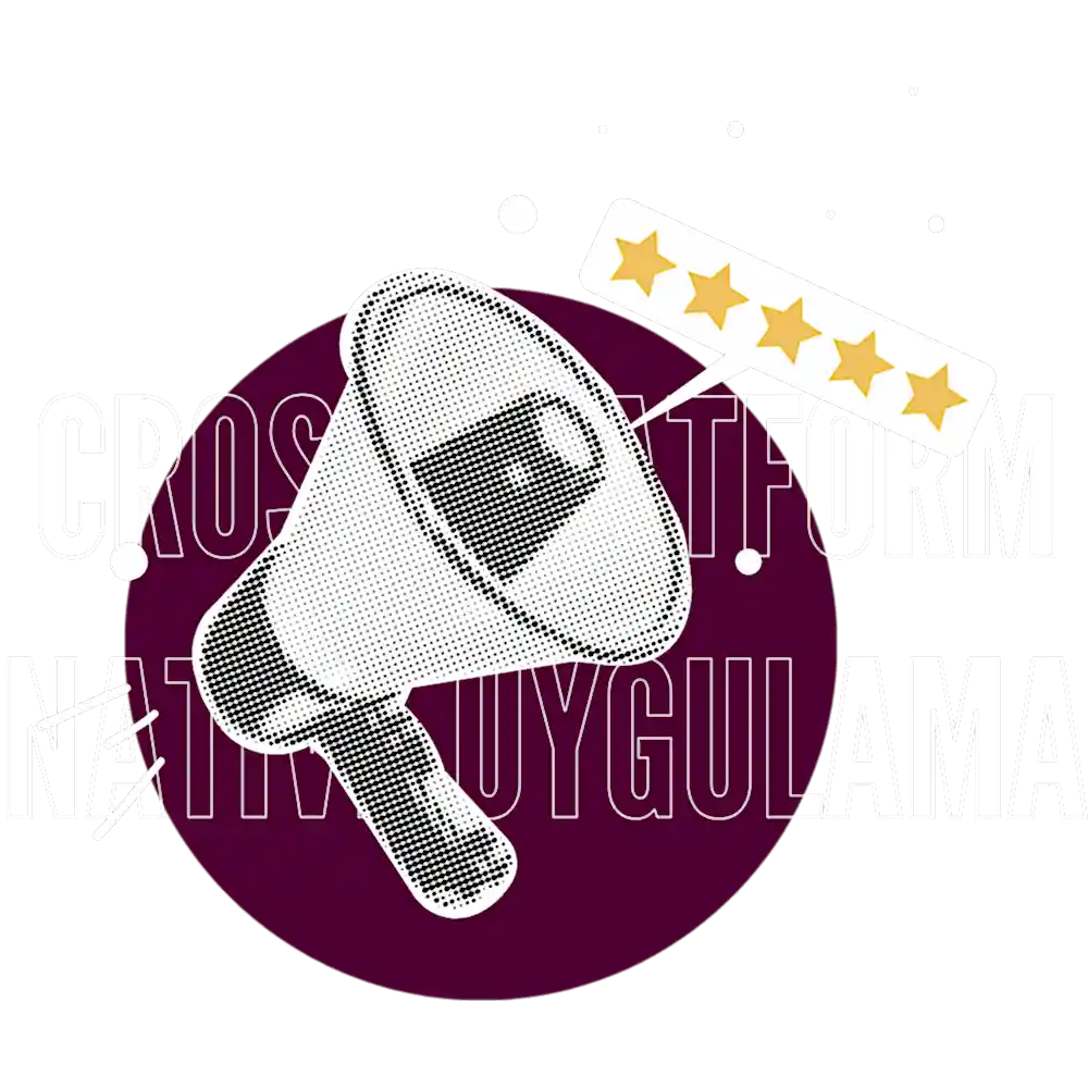 Cross Platform ve Native Uygulama